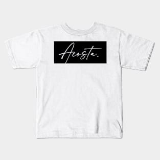 Acosta Name, Acosta Birthday Kids T-Shirt